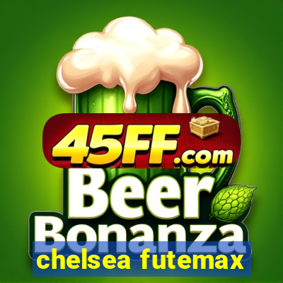 chelsea futemax
